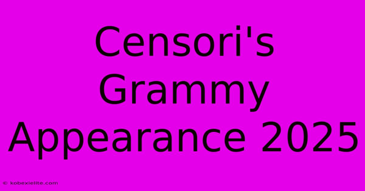 Censori's Grammy Appearance 2025