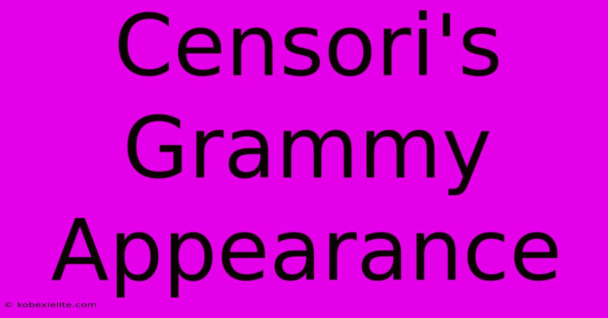 Censori's Grammy Appearance