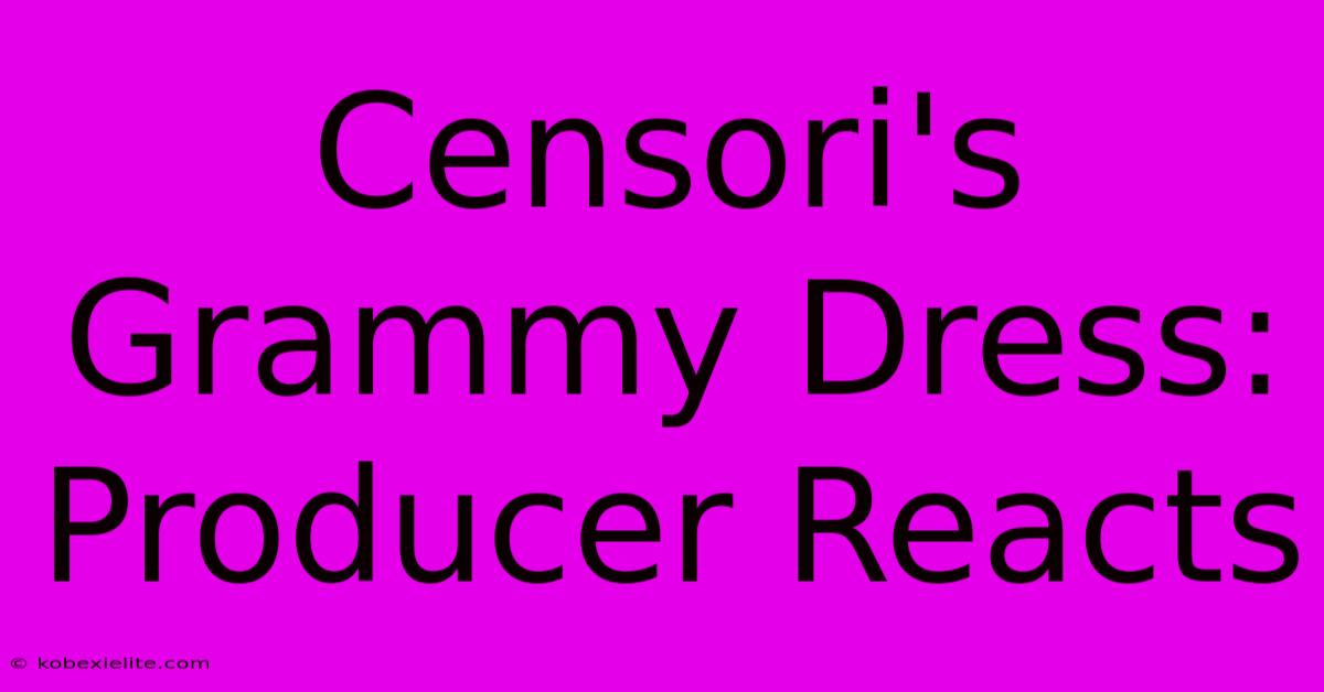 Censori's Grammy Dress: Producer Reacts