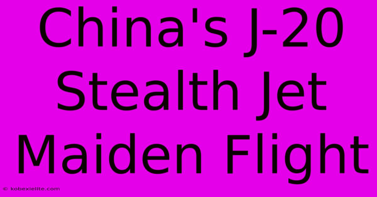 China's J-20 Stealth Jet Maiden Flight