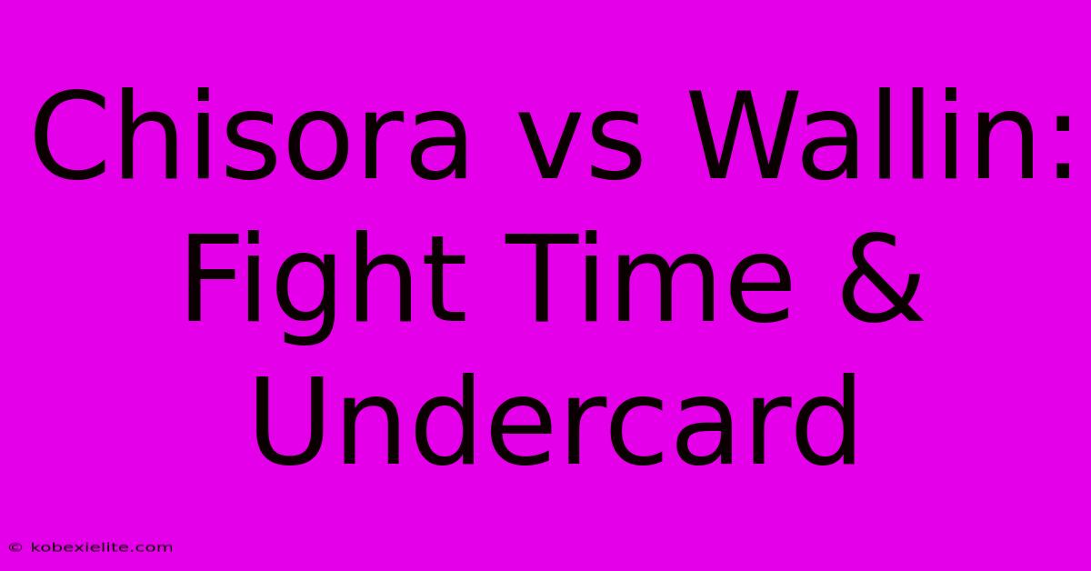 Chisora Vs Wallin: Fight Time & Undercard