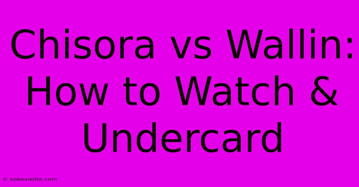 Chisora Vs Wallin: How To Watch & Undercard