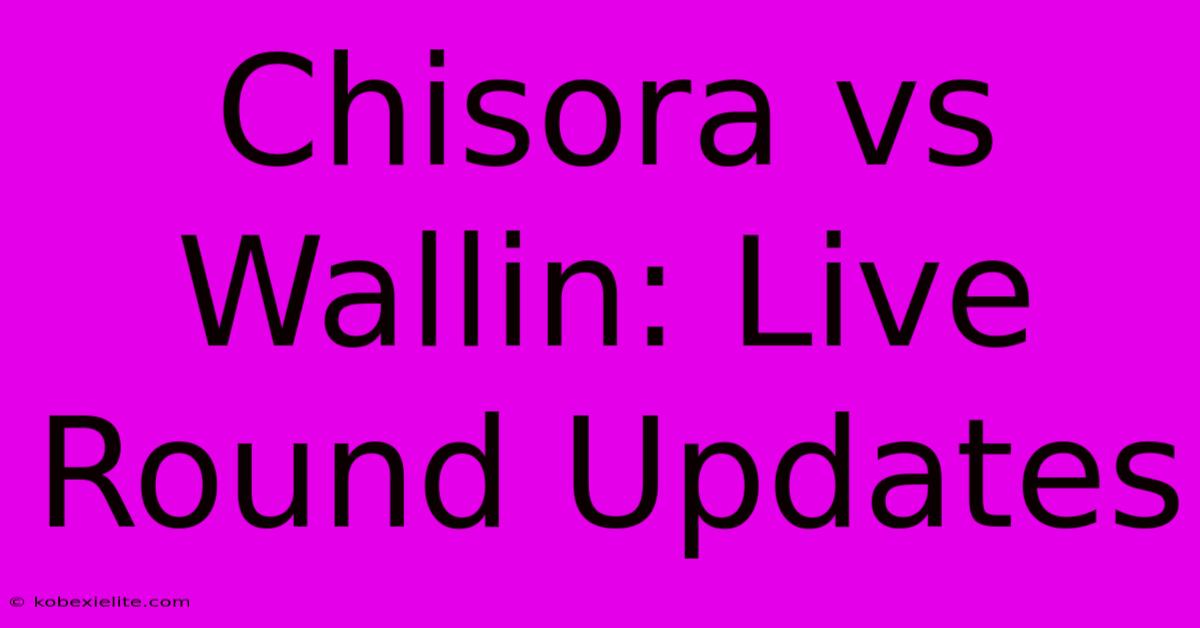 Chisora Vs Wallin: Live Round Updates