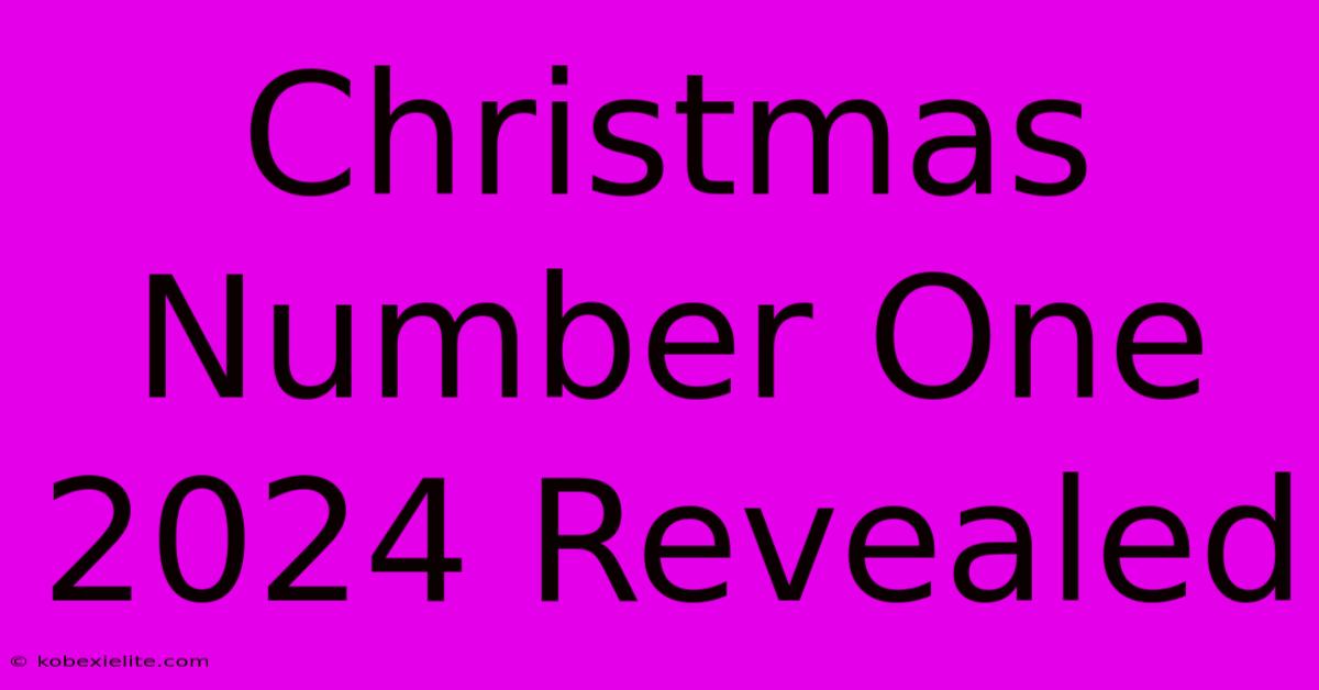 Christmas Number One 2024 Revealed