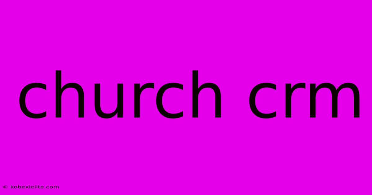 Church Crm