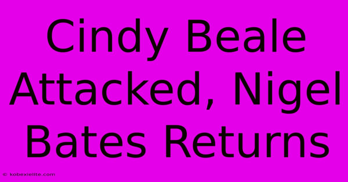 Cindy Beale Attacked, Nigel Bates Returns