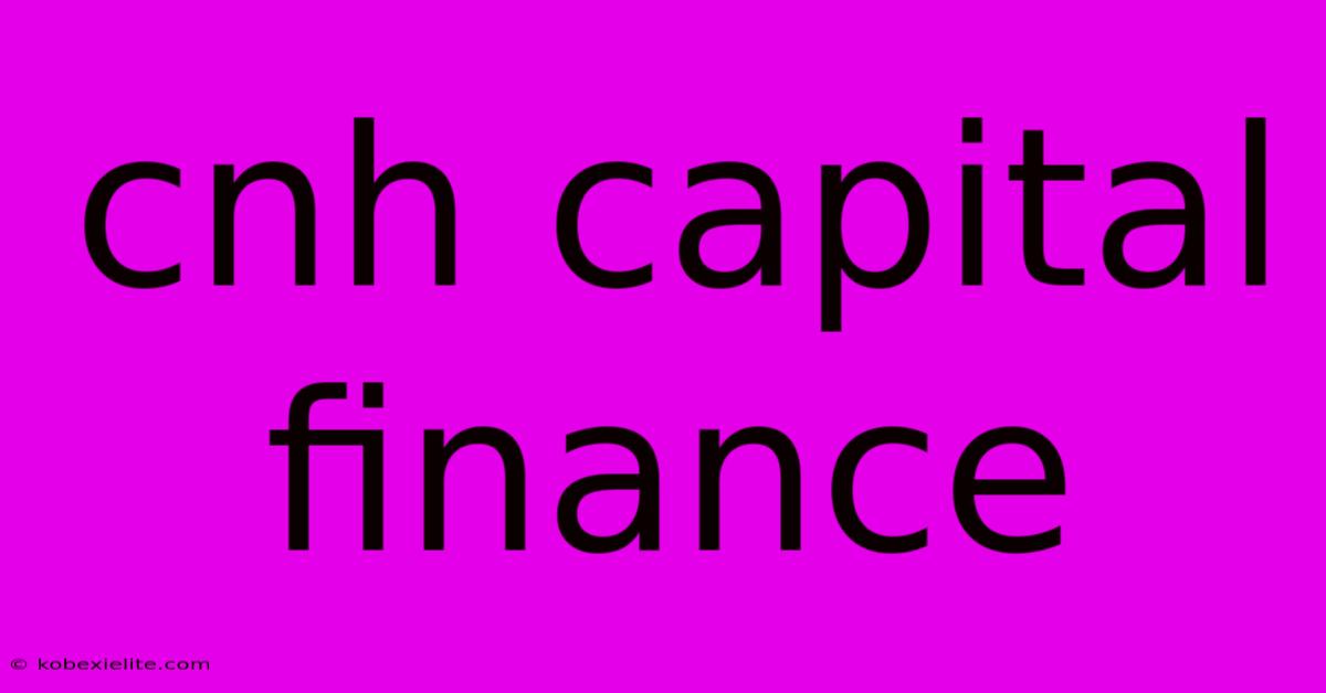 Cnh Capital Finance Cnh Capital Finance