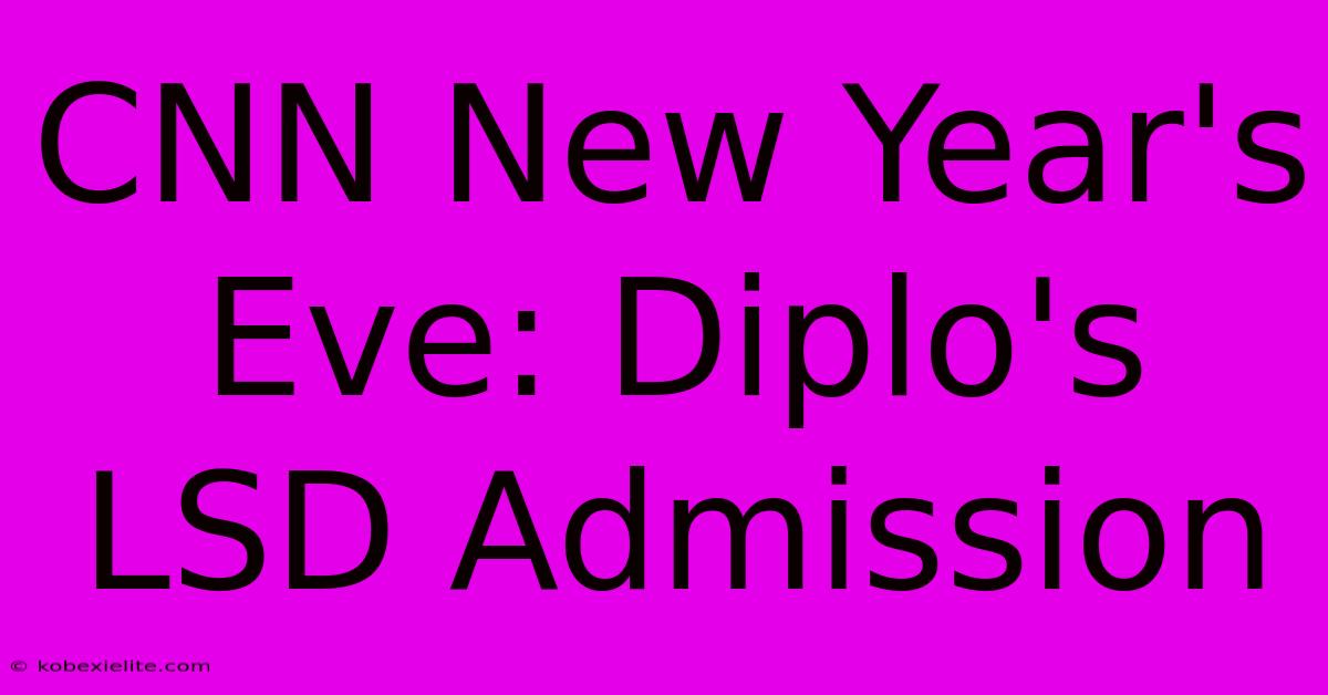 CNN New Year's Eve: Diplo's LSD Admission