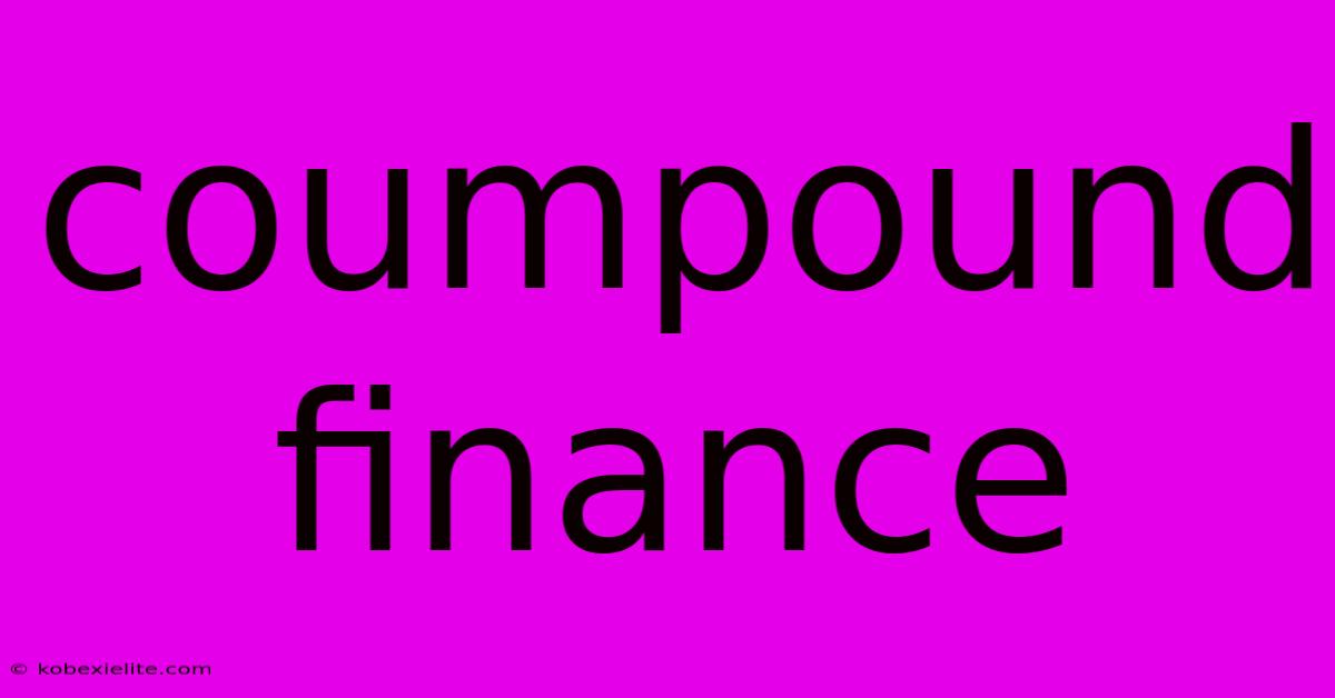 Coumpound Finance Coumpound Finance