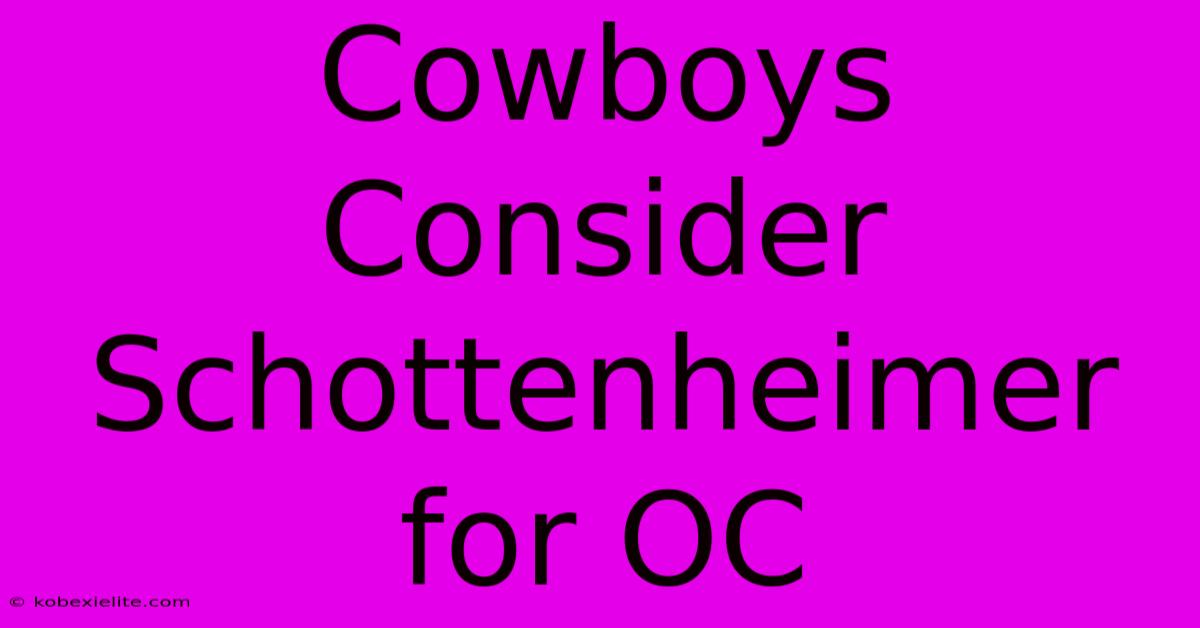 Cowboys Consider Schottenheimer For OC