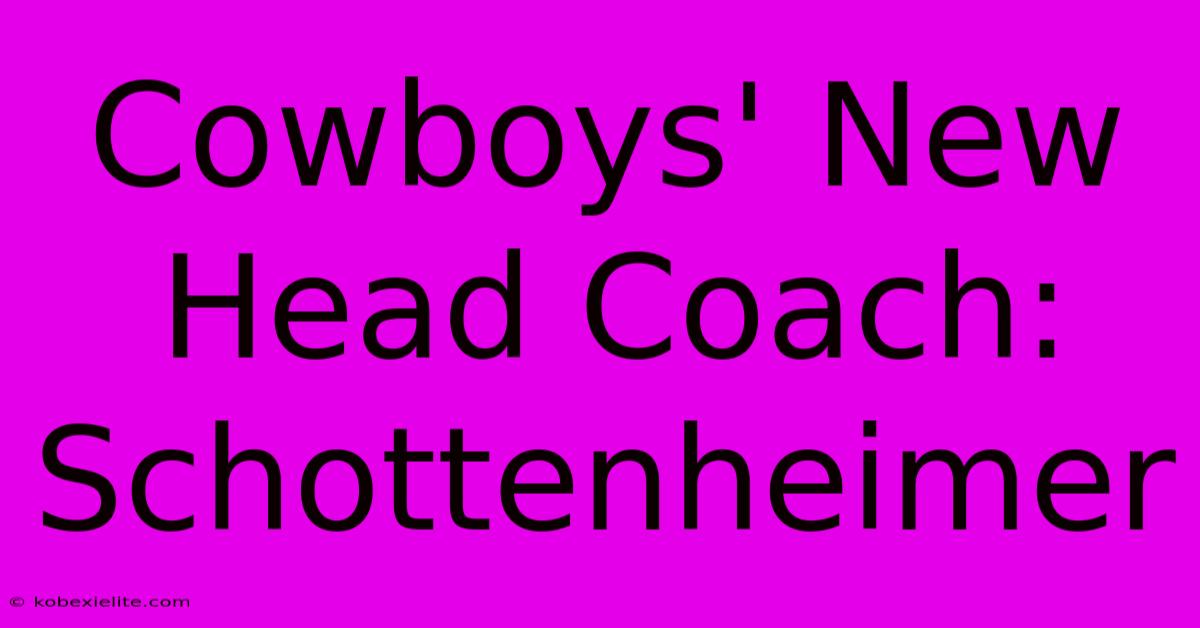 Cowboys' New Head Coach: Schottenheimer