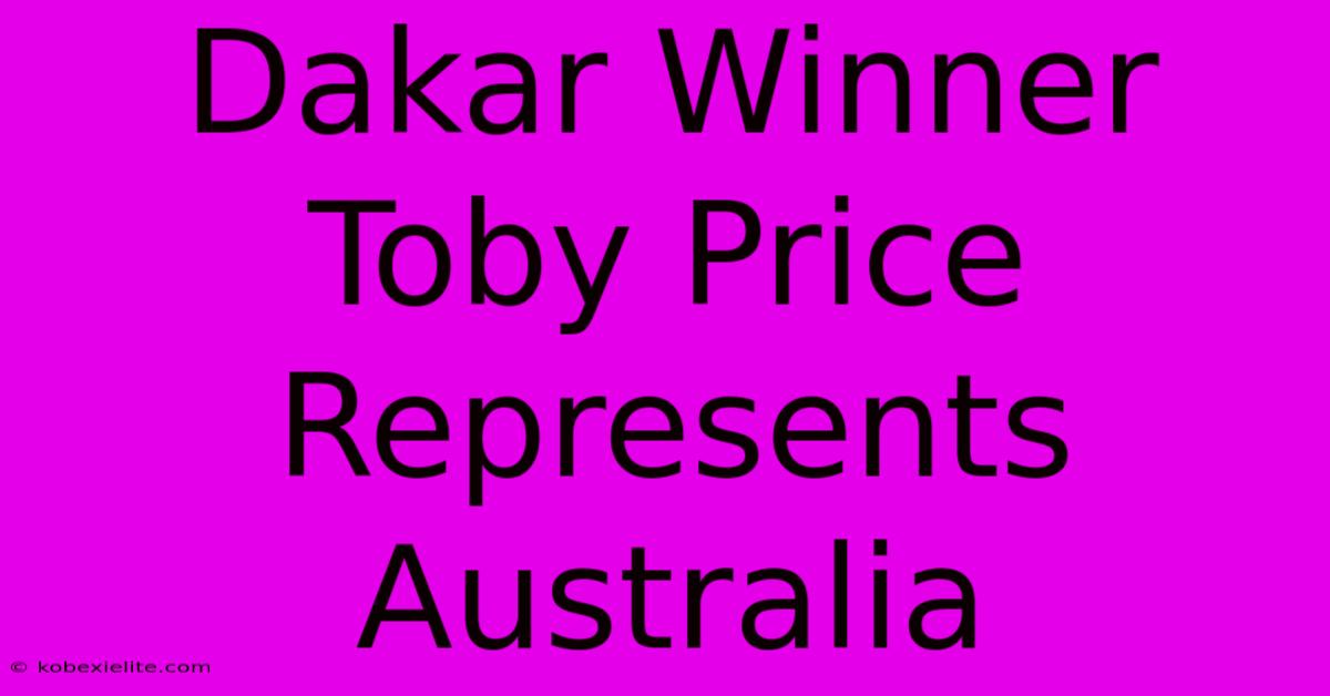 Dakar Winner Toby Price Represents Australia