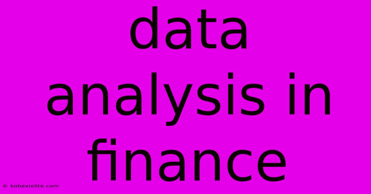 Data Analysis In Finance Data Analysis In Finance