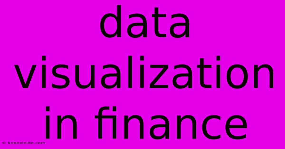 Data Visualization In Finance Data Visualization In Finance
