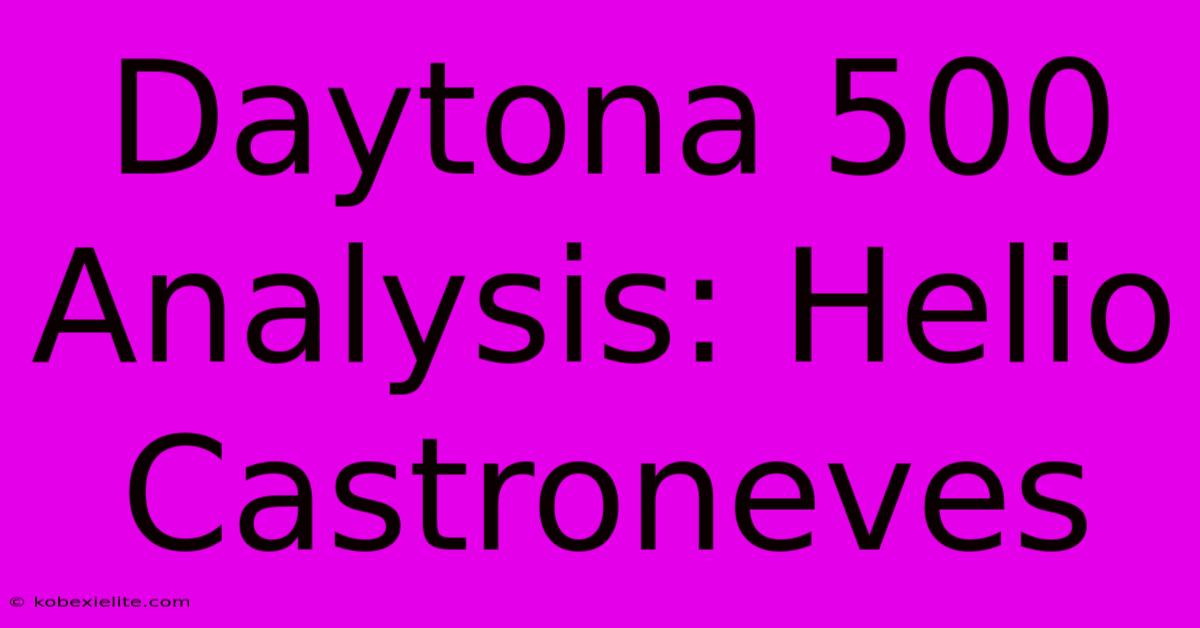 Daytona 500 Analysis: Helio Castroneves