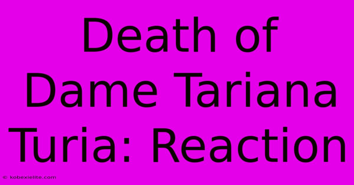 Death Of Dame Tariana Turia: Reaction