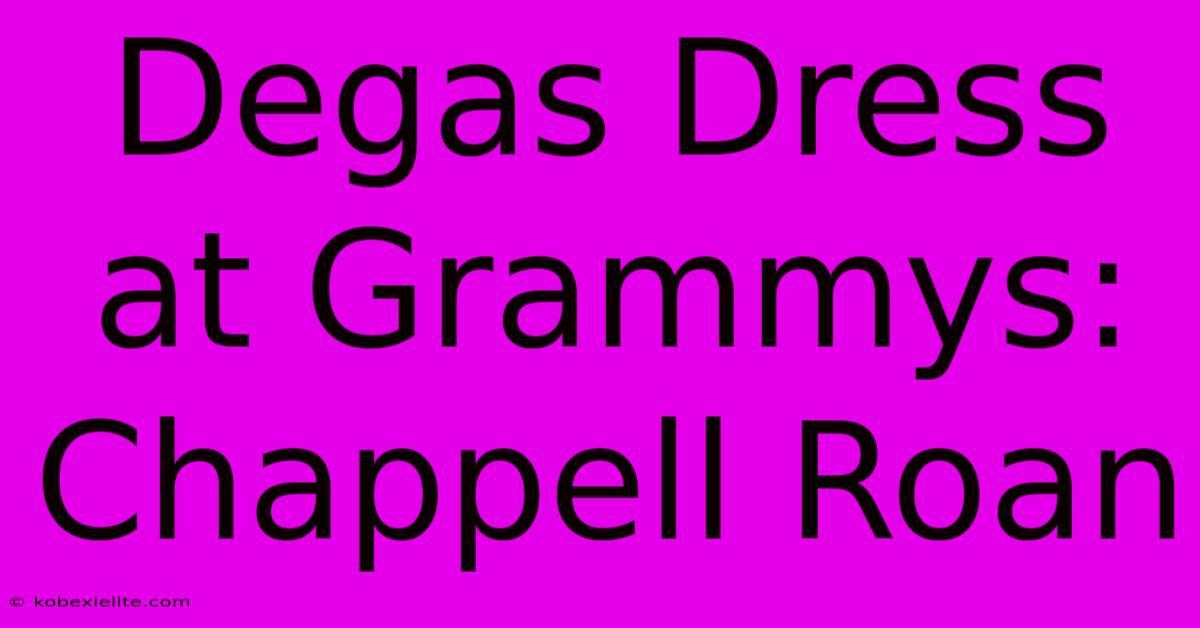 Degas Dress At Grammys: Chappell Roan