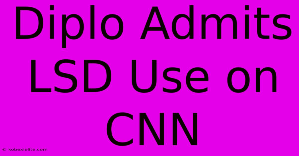 Diplo Admits LSD Use On CNN