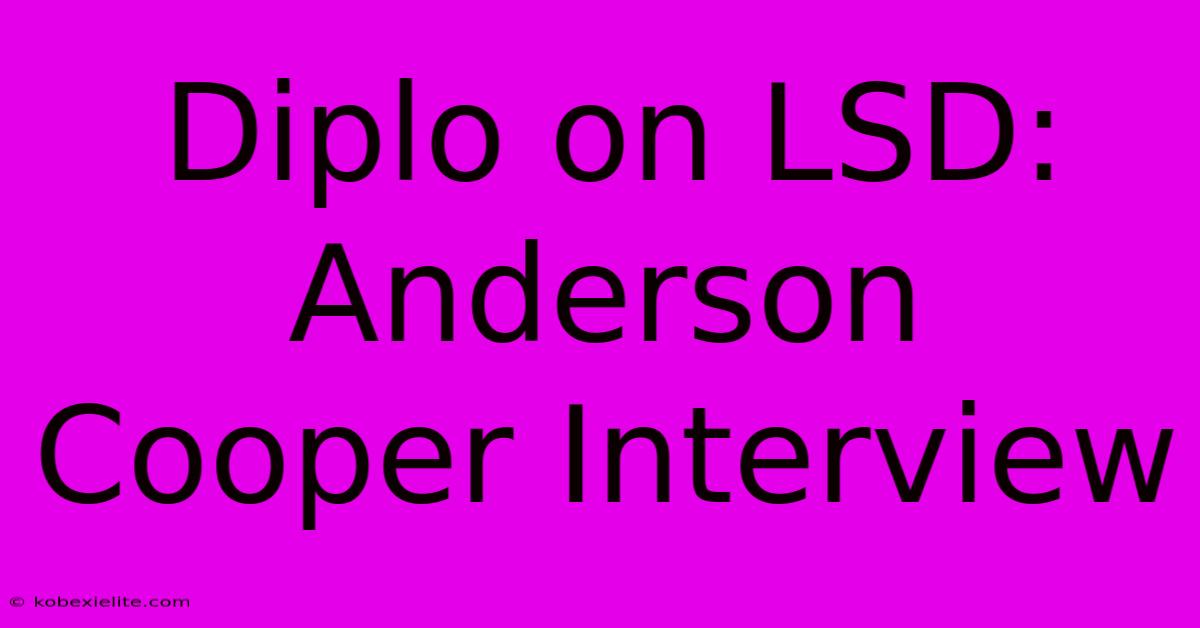 Diplo On LSD: Anderson Cooper Interview