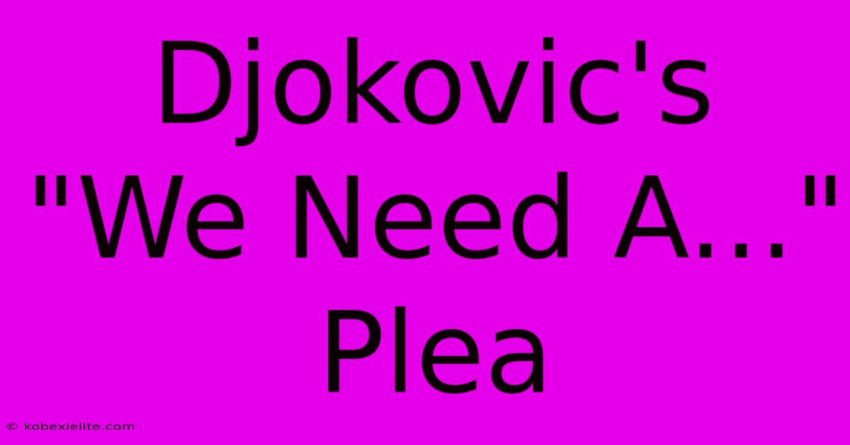 Djokovic's 