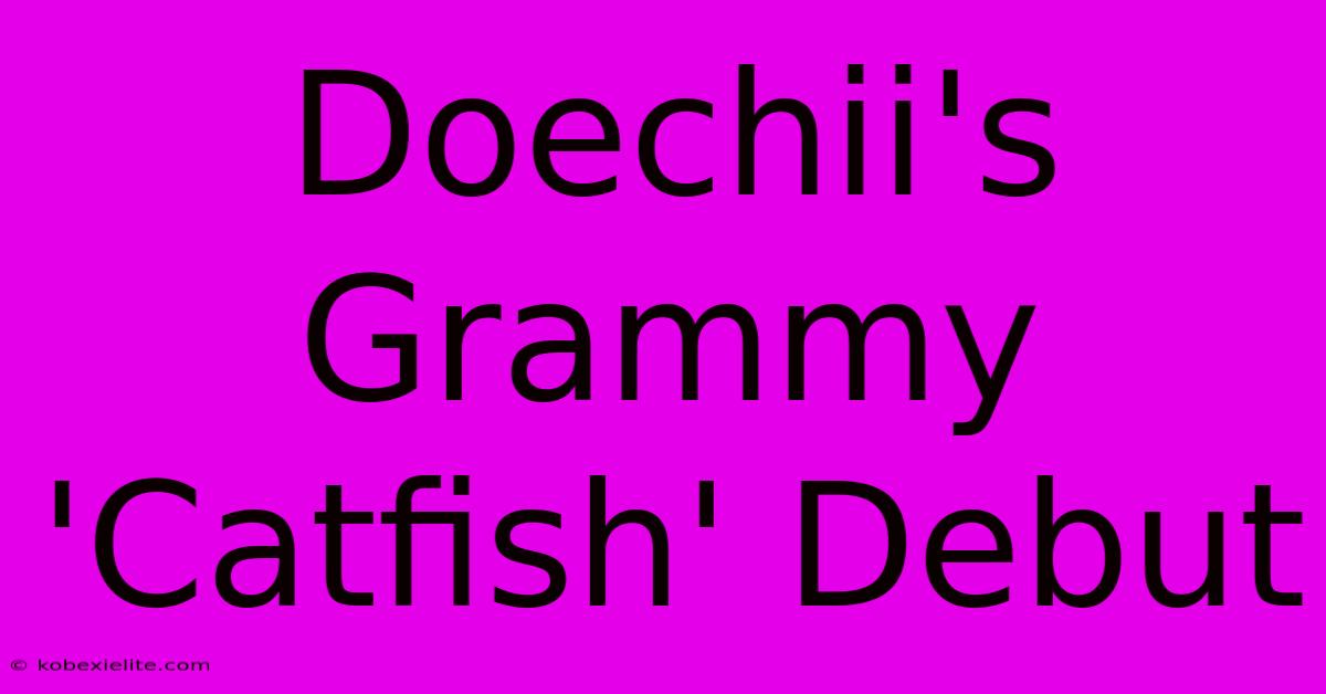 Doechii's Grammy 'Catfish' Debut