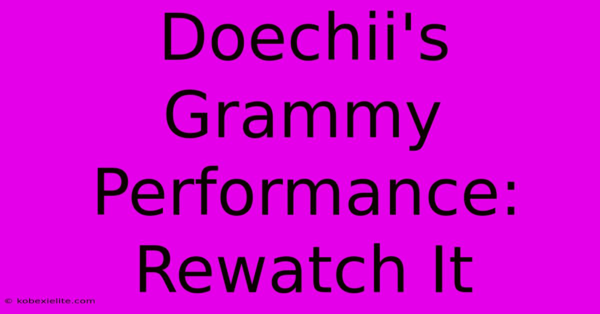 Doechii's Grammy Performance: Rewatch It