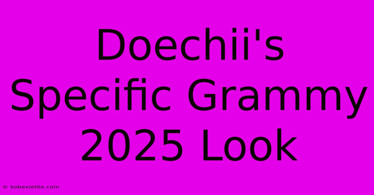 Doechii's Specific Grammy 2025 Look