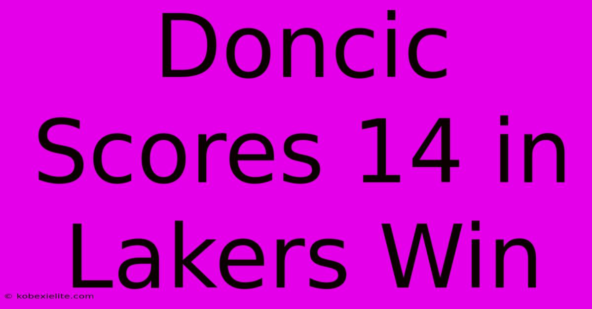 Doncic Scores 14 In Lakers Win