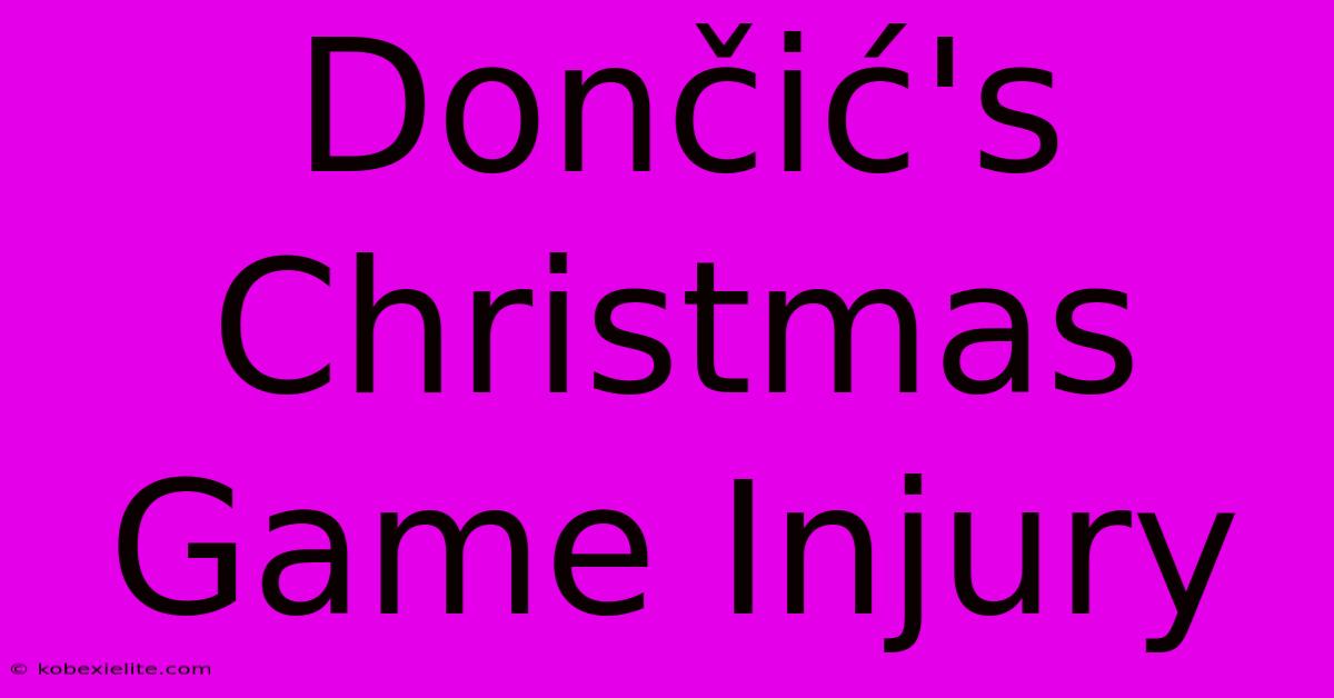 Dončić's Christmas Game Injury