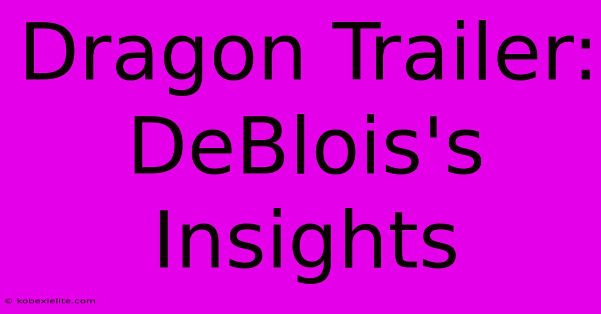 Dragon Trailer: DeBlois's Insights