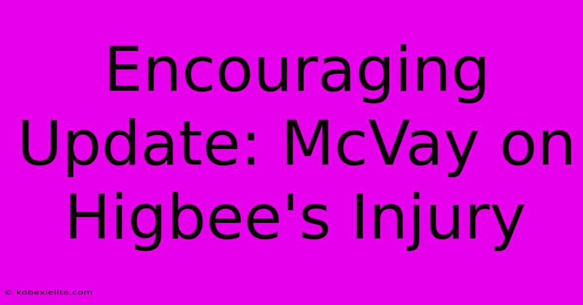 Encouraging Update: McVay On Higbee's Injury