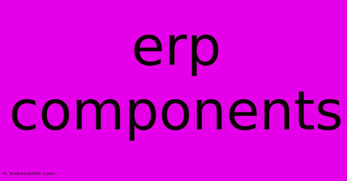 Erp Components