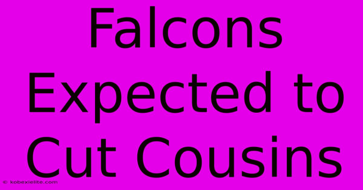 Falcons Expected To Cut Cousins