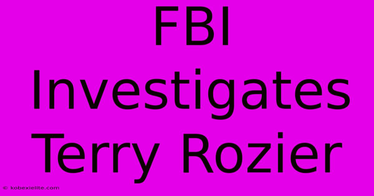 FBI Investigates Terry Rozier