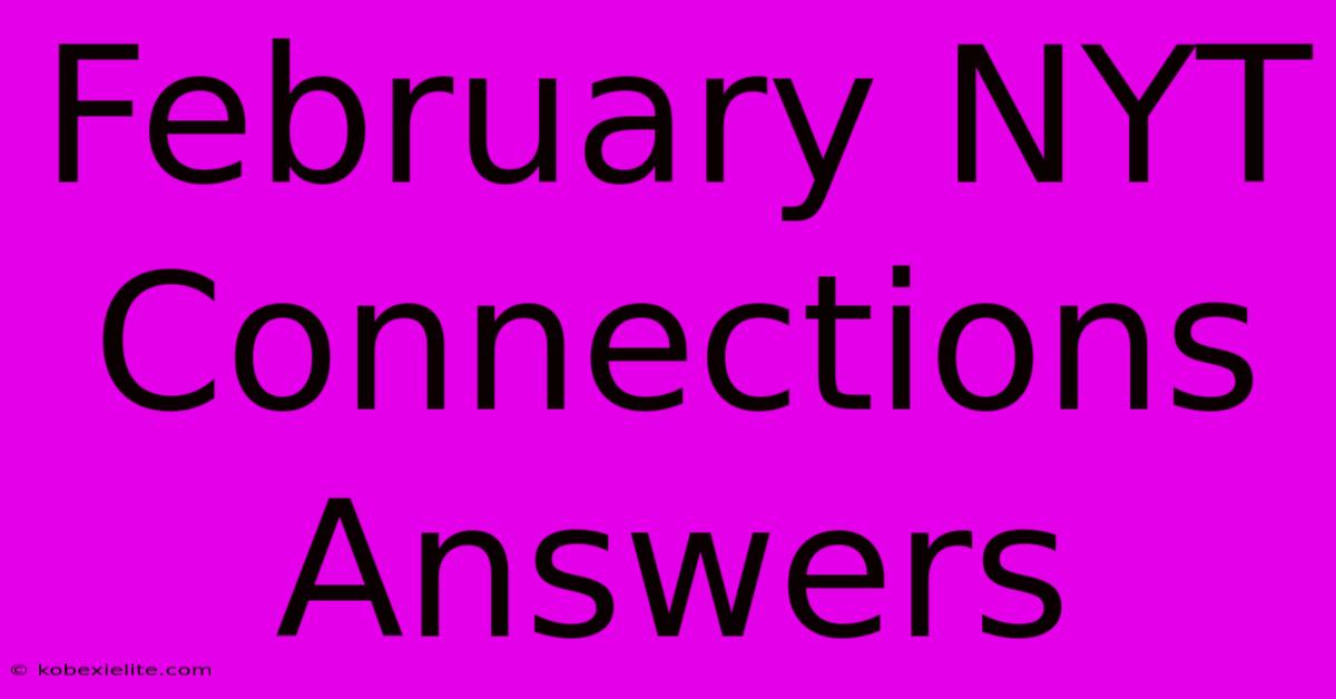 February NYT Connections Answers