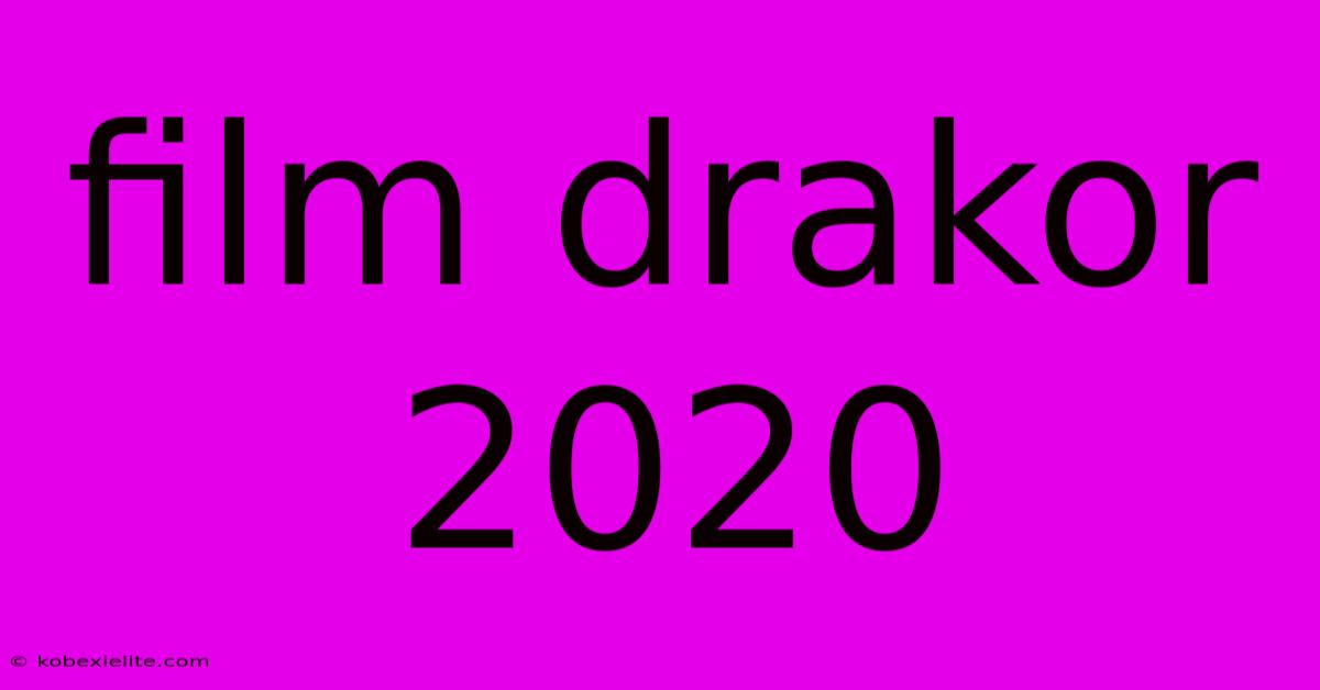 Film Drakor 2020