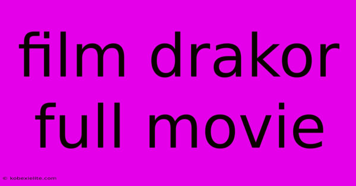 Film Drakor Full Movie