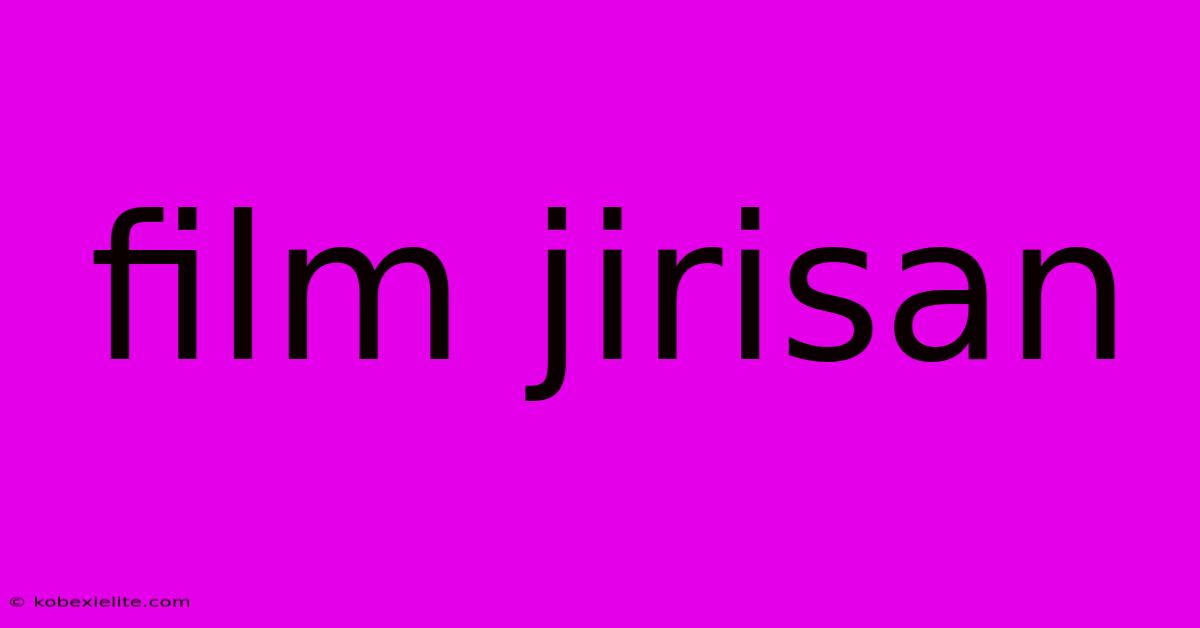 Film Jirisan