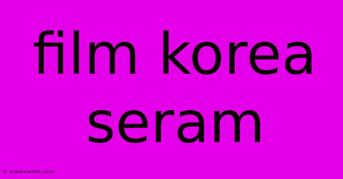 Film Korea Seram