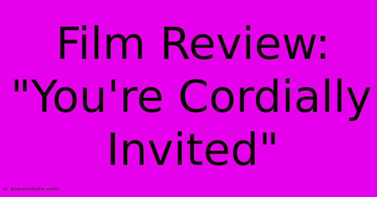 Film Review:  