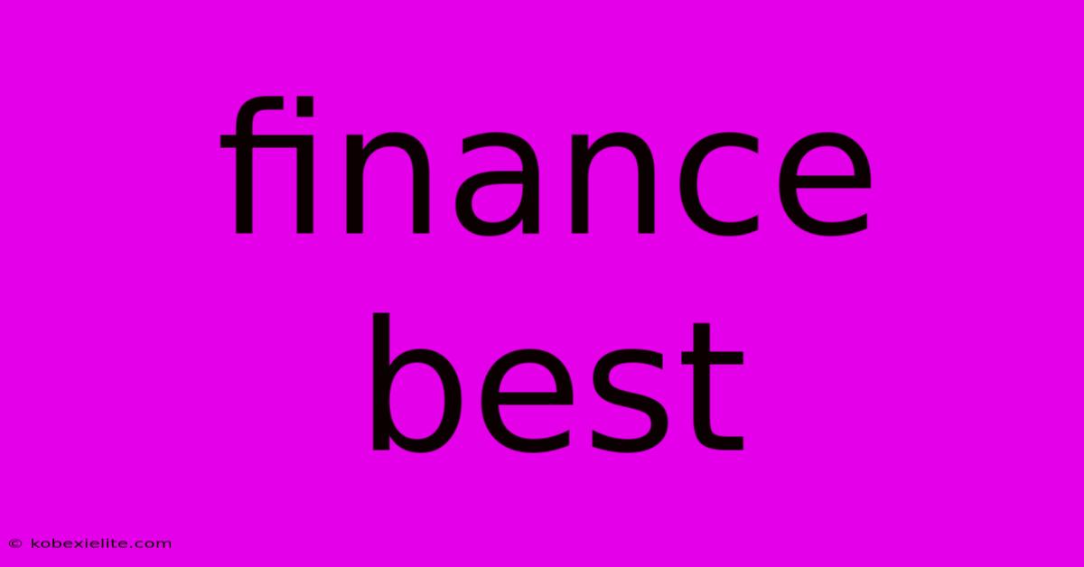 Finance Best Finance Best