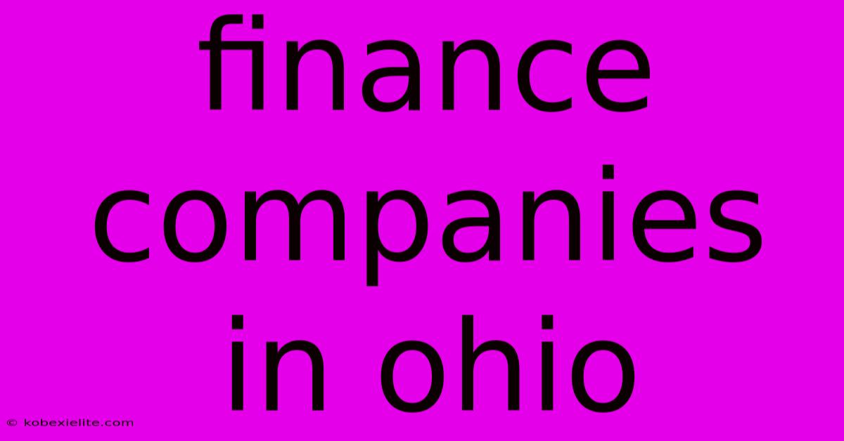 Finance Companies In Ohio Finance Companies In Ohio