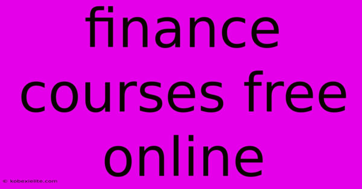Finance Courses Free Online Finance Courses Free Online