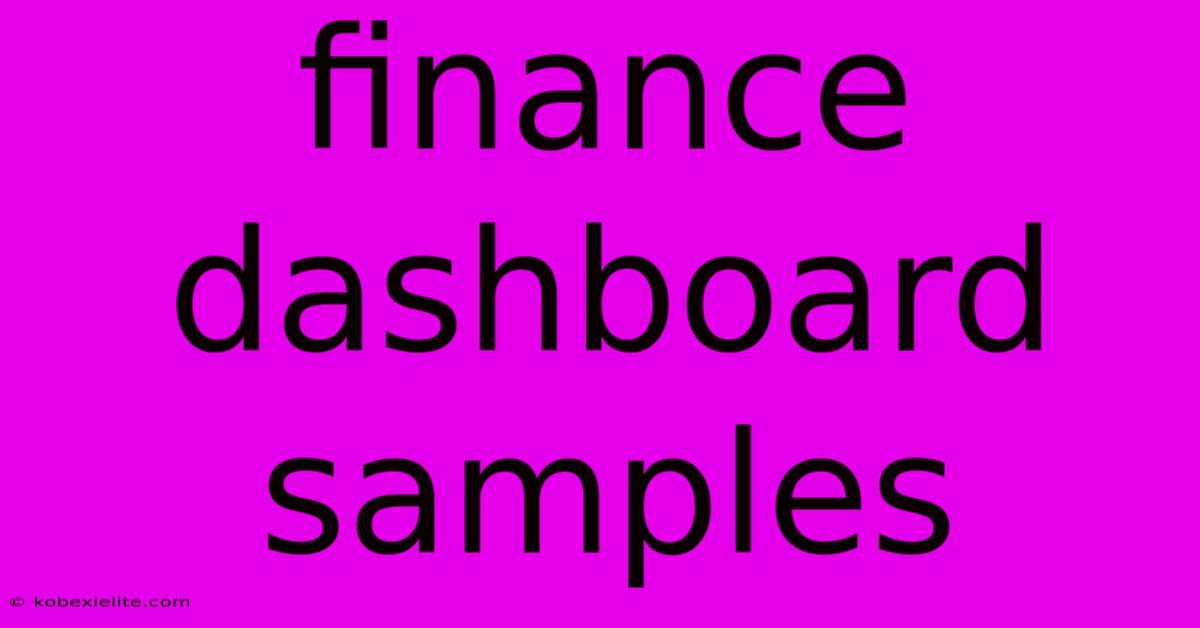 Finance Dashboard Samples Finance Dashboard Samples