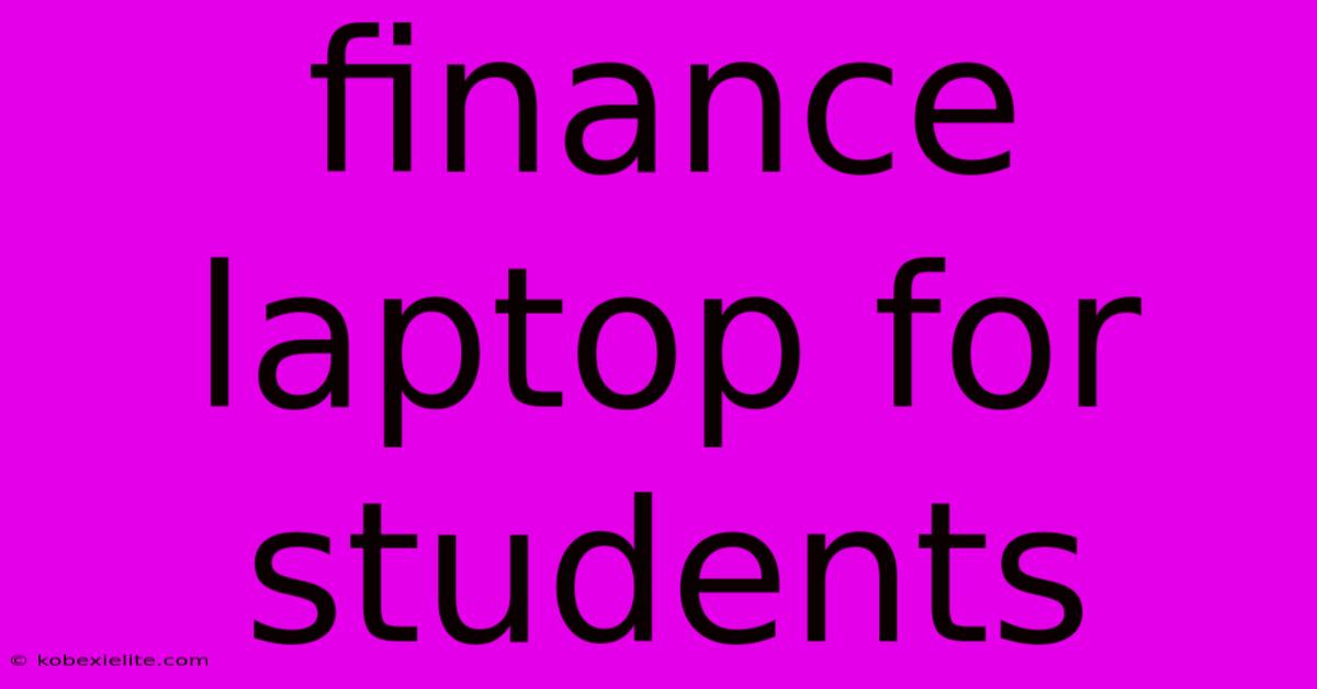 Finance Laptop For Students Finance Laptop For Students