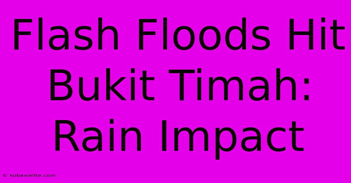 Flash Floods Hit Bukit Timah: Rain Impact