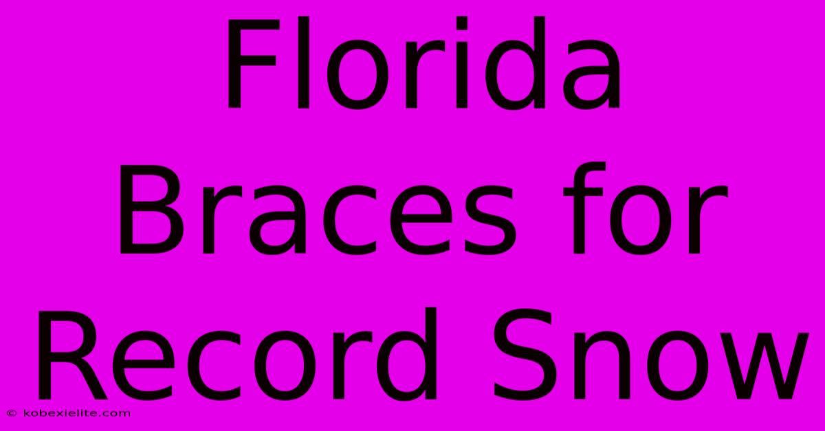 Florida Braces For Record Snow