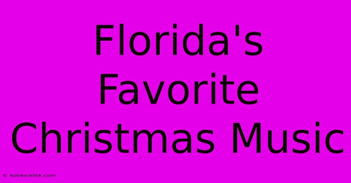 Florida's Favorite Christmas Music