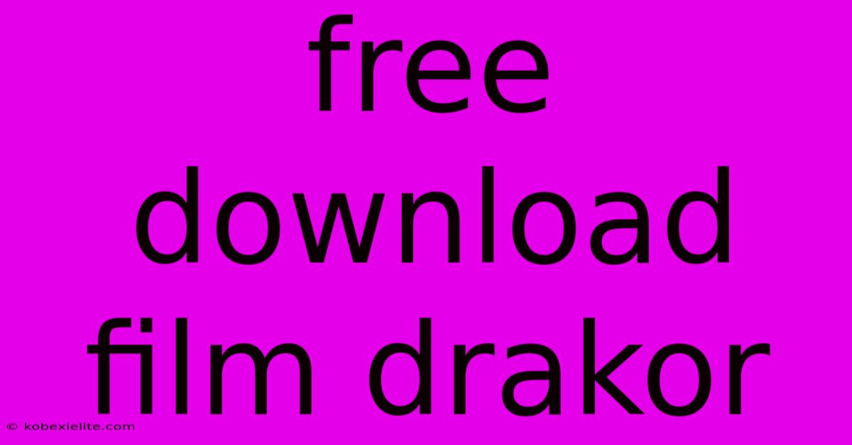 Free Download Film Drakor