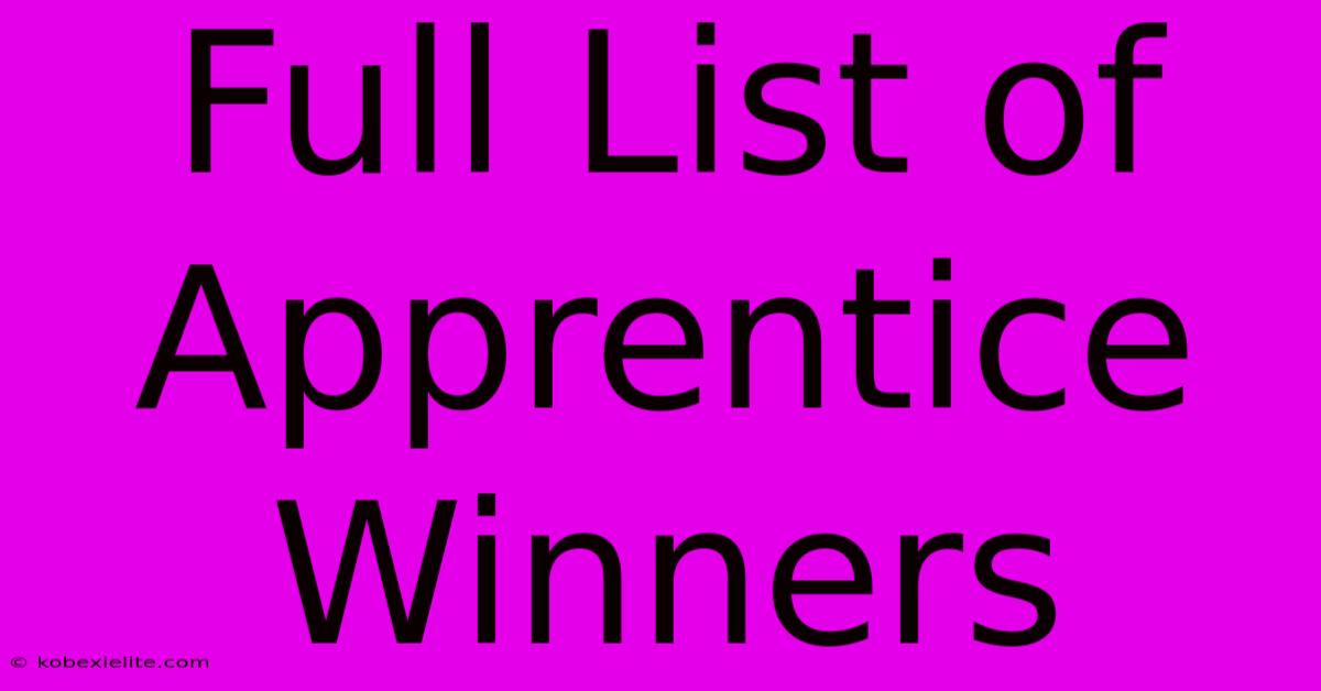 Full List Of Apprentice Winners